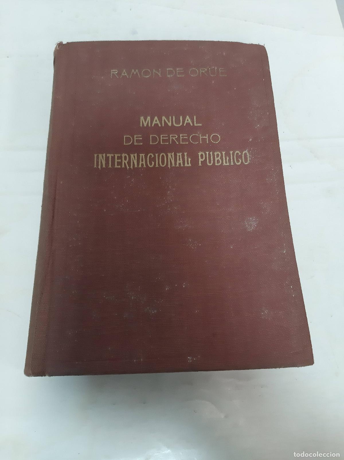 Gebrauchte B&uuml;cher: Manual de derecho internacional publico - Ramon de Orue