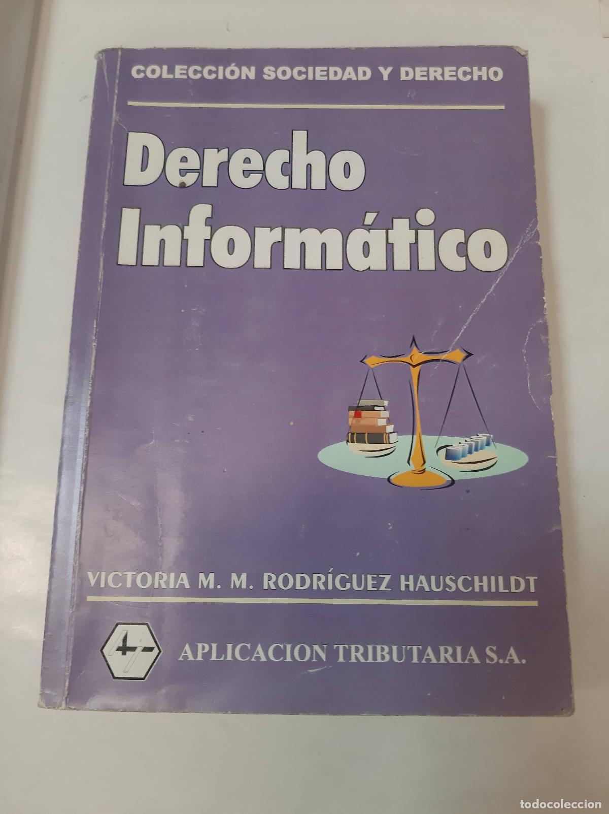 Libri di seconda mano: Derecho Inform&aacute;tico - Victoria Hauschildt