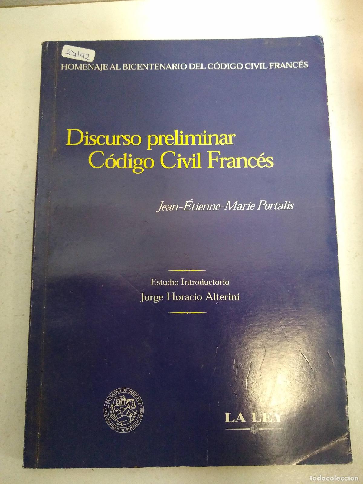 Libri di seconda mano: Discruso preliminar, Codigo civil Frances - Jean Etienne, Marie Portalis