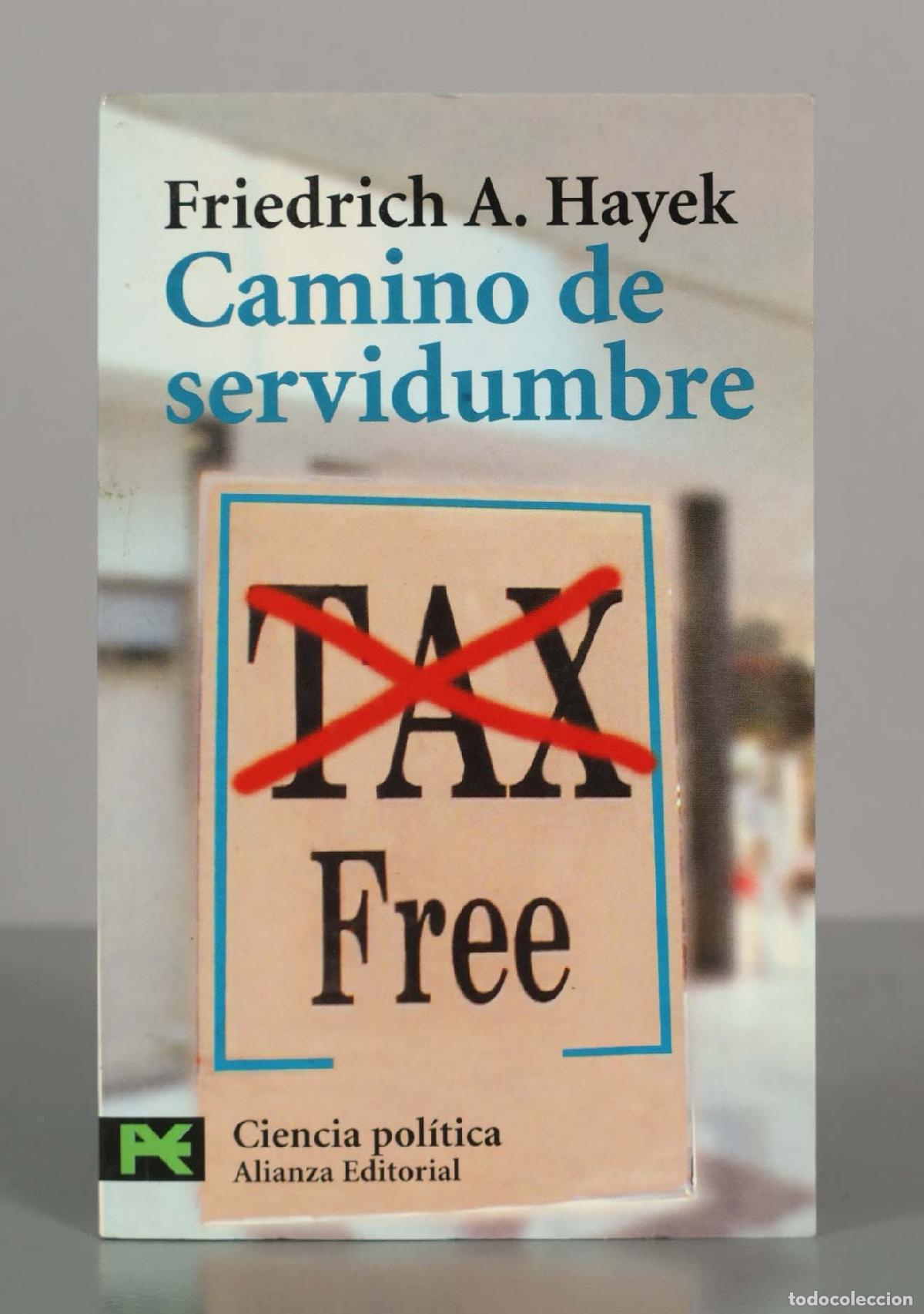 Libros de segunda mano: Camino de servidumbre - Friedrich A. Hayek - Alianza Editorial - El Libro De Bolsillo