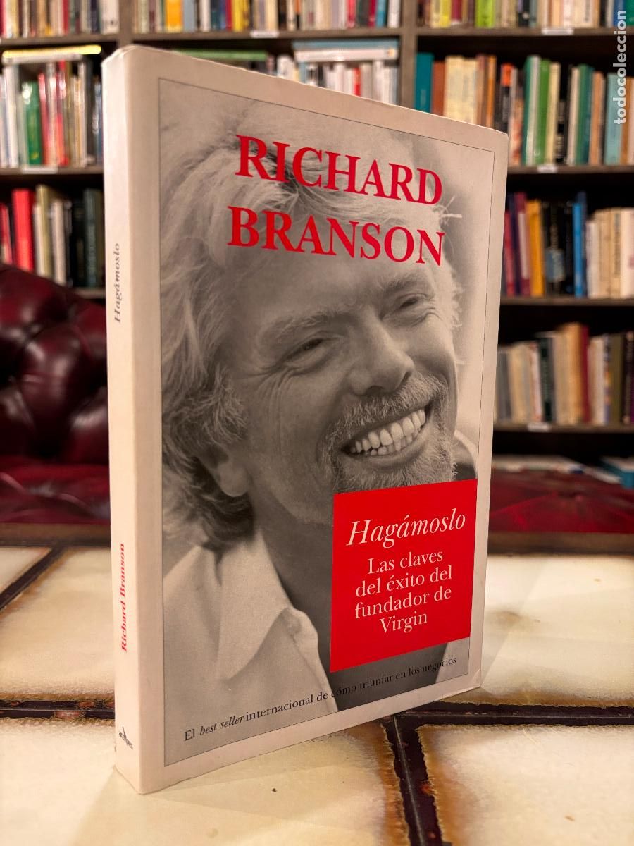 Libros de segunda mano: Hag&aacute;moslo. Las claves del &eacute;xito del fundador de Virgin. Richard Branson.