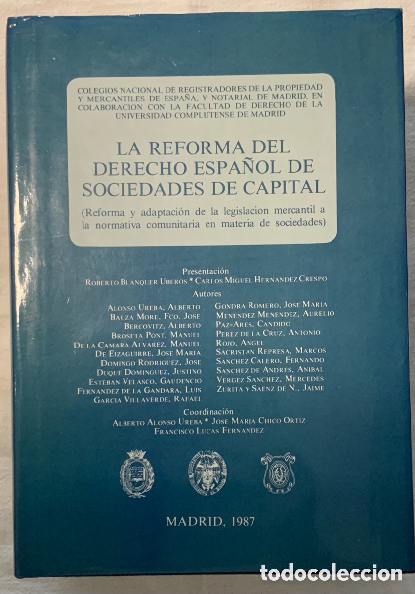 Libros de segunda mano: La reforma del derecho espa&ntilde;ol de sociedades de capital. 1987.