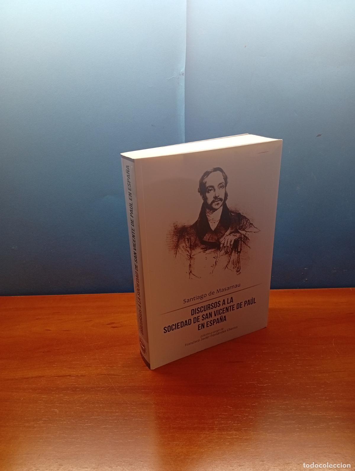 Libros de segunda mano: Santiago de Masarnau discursos a la Sociedad de San Vicente de Paul en Espa&ntilde;a