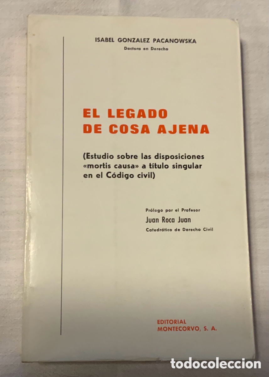 Libros de segunda mano: El legado de cosa ajena. Isabel Gonz&aacute;lez Pacanowska