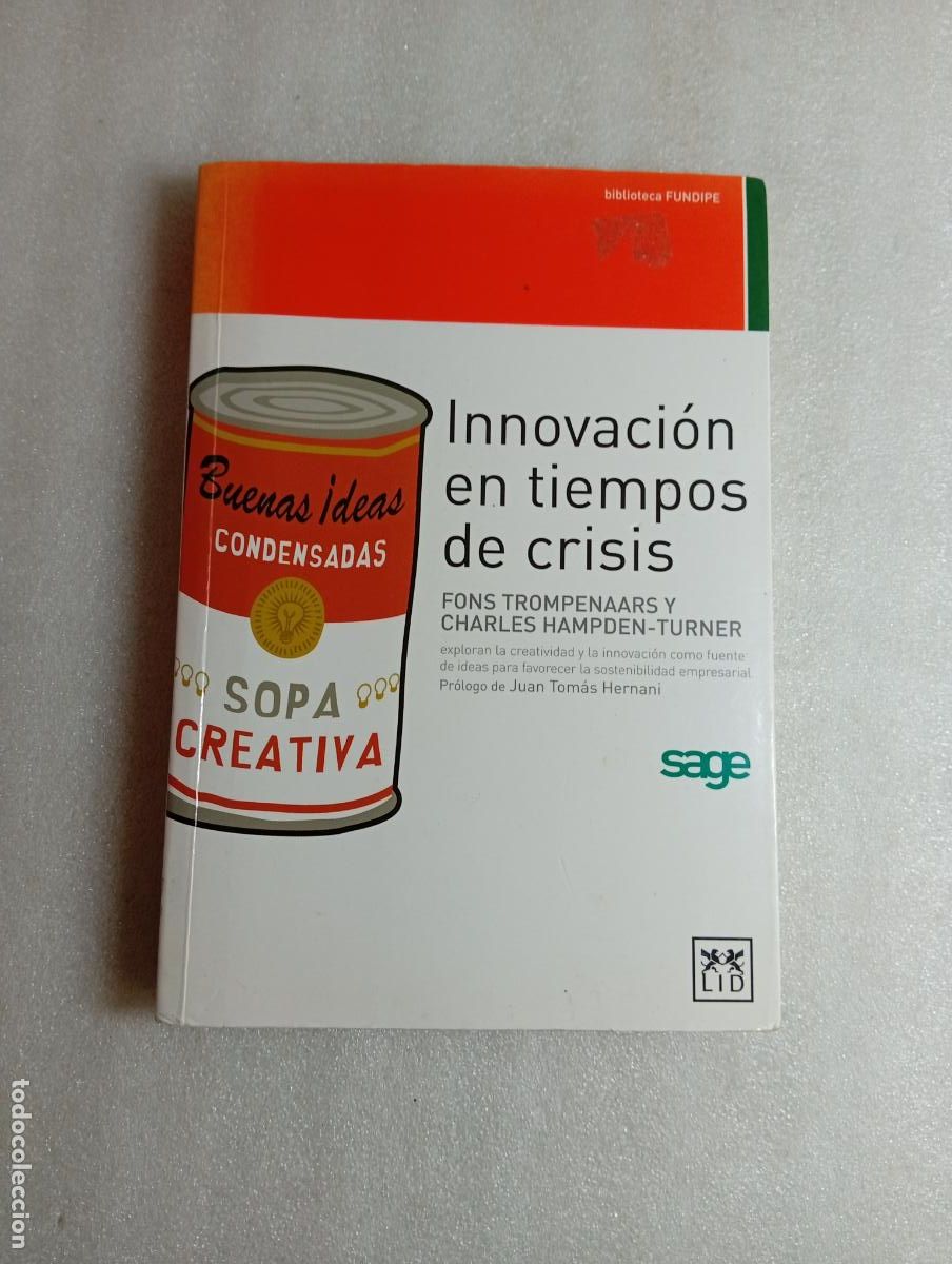 Libros de segunda mano: INNOVACI&Oacute;N EN TIEMPOS DE CRISIS - F. Trompenaars y C. Hampden-Turner