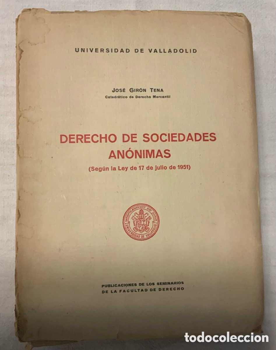 Libros de segunda mano: Derecho de Sociedades An&oacute;nimas. Jos&eacute; Gir&oacute;n Tena