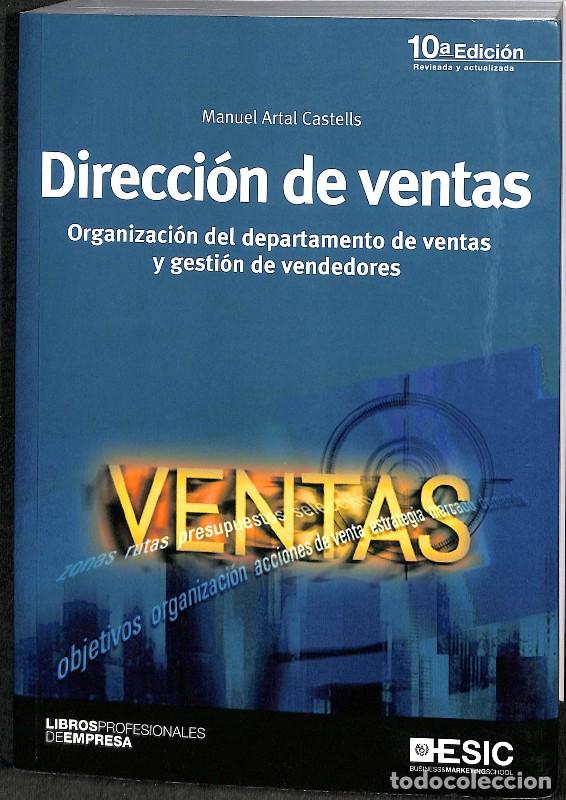 Libros de segunda mano: Direcci&oacute;n de ventas: organizaci&oacute;n del departamento de ventas y gesti&oacute;n de vendedores - Artal Castell