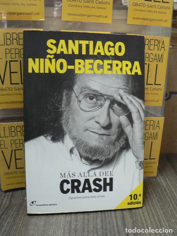 Libros de segunda mano: M&aacute;s all&aacute; del crash: Apuntes para una crisis - Ni&ntilde;o-Becerra, Santiago - Los Libros del Lince - Panfle
