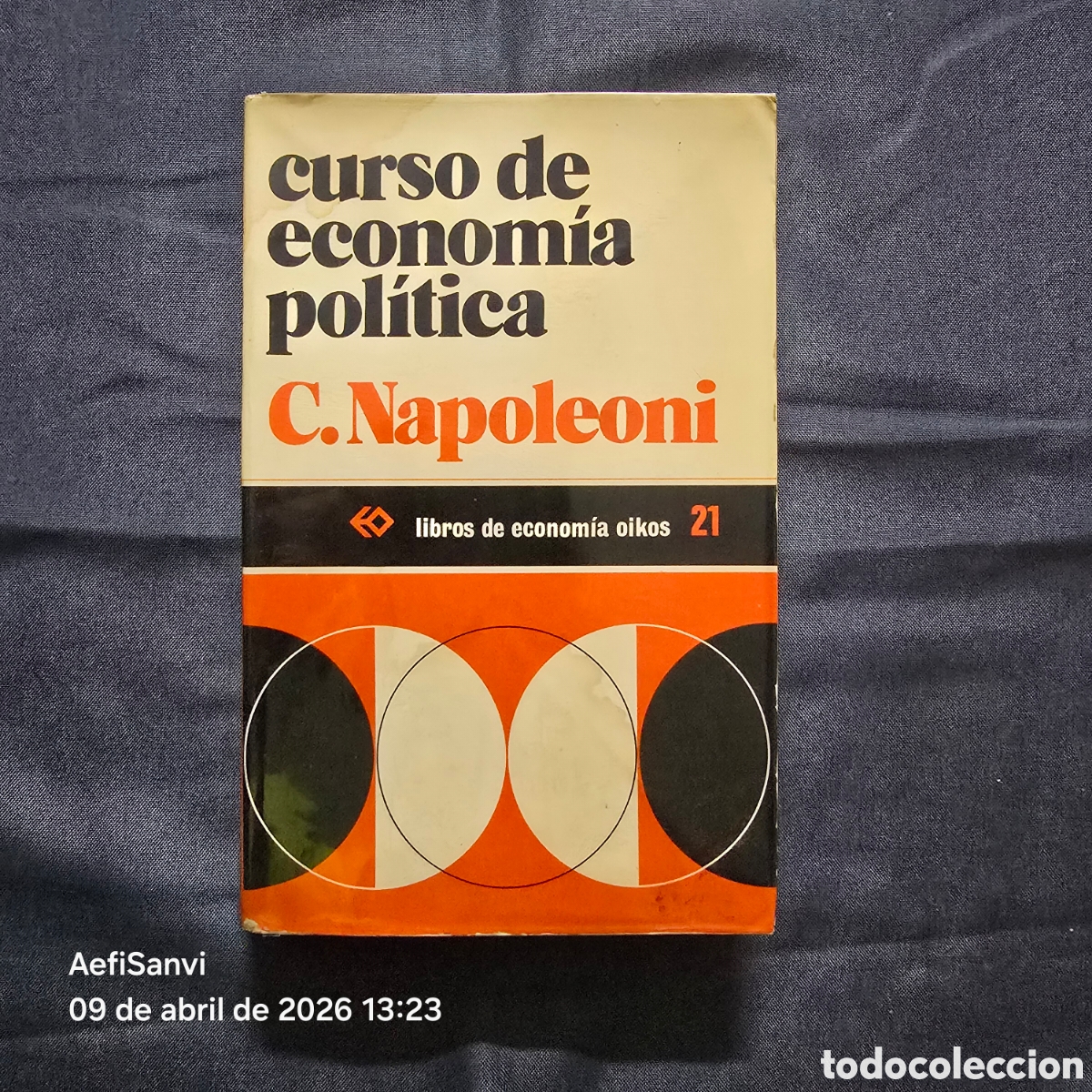 Libros de segunda mano: CURSO DE ECONOM&Iacute;A POL&Iacute;TICA (C. NAPOLEONI) (OIKOS)