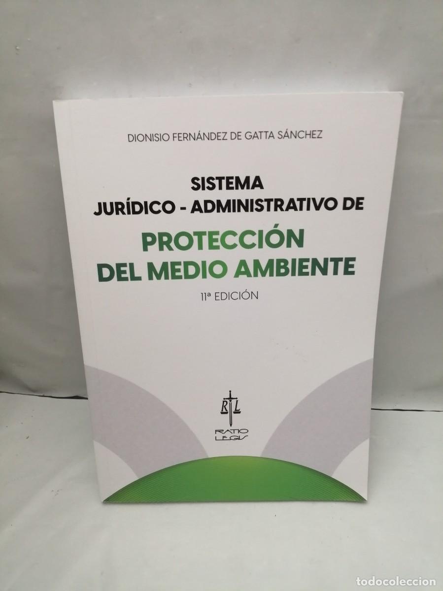 Libri di seconda mano: Sistema jur&iacute;dico-administrativo de protecci&oacute;n del medio ambiente (11 edici&oacute;n 2023)
