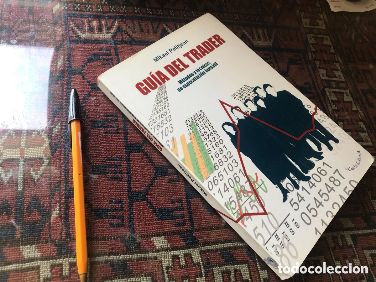Libros de segunda mano: Gu&iacute;a del trader. Mijael Petitjean. M&eacute;todos y t&eacute;cnicas de especulaci&oacute;n burs&aacute;til