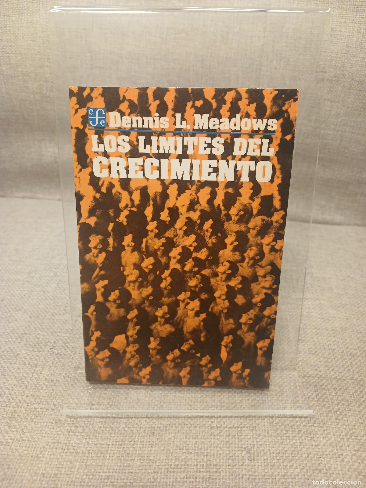 Libri di seconda mano: Los L&iacute;mites del Crecimiento - Donella H. Meadows