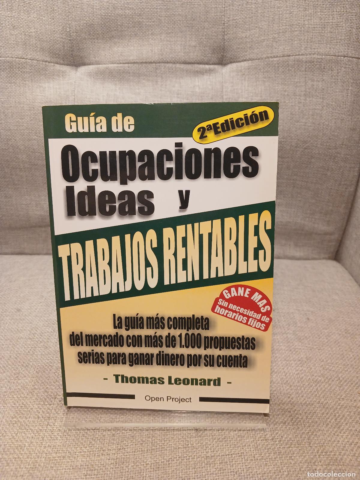 Libri di seconda mano: Gu&iacute;a de ocupaciones, ideas y trabajos rentables - Thomas Leonard
