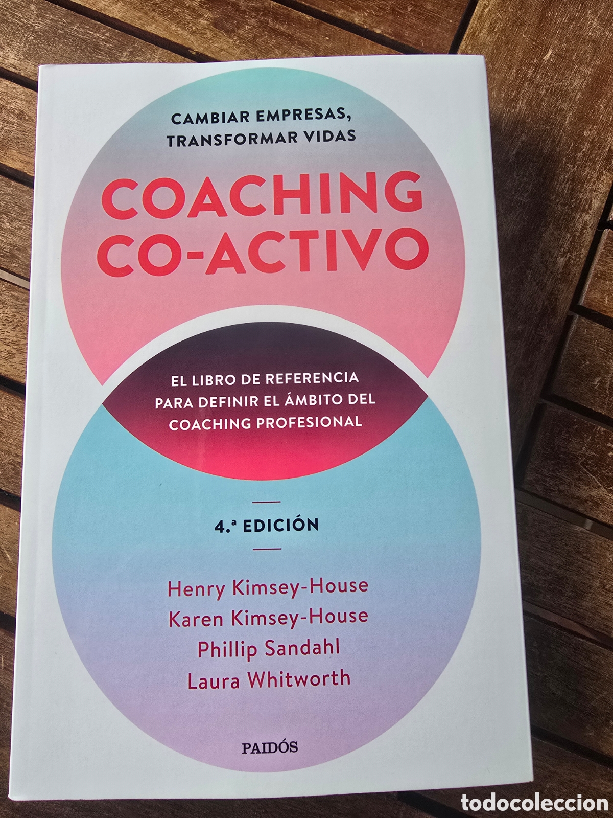 Livres d'occasion: Coaching Co-activo Cambiar empresas, transformar vidas Kimsey House, Henry PAIDOS 2026 Econom&iacute;a