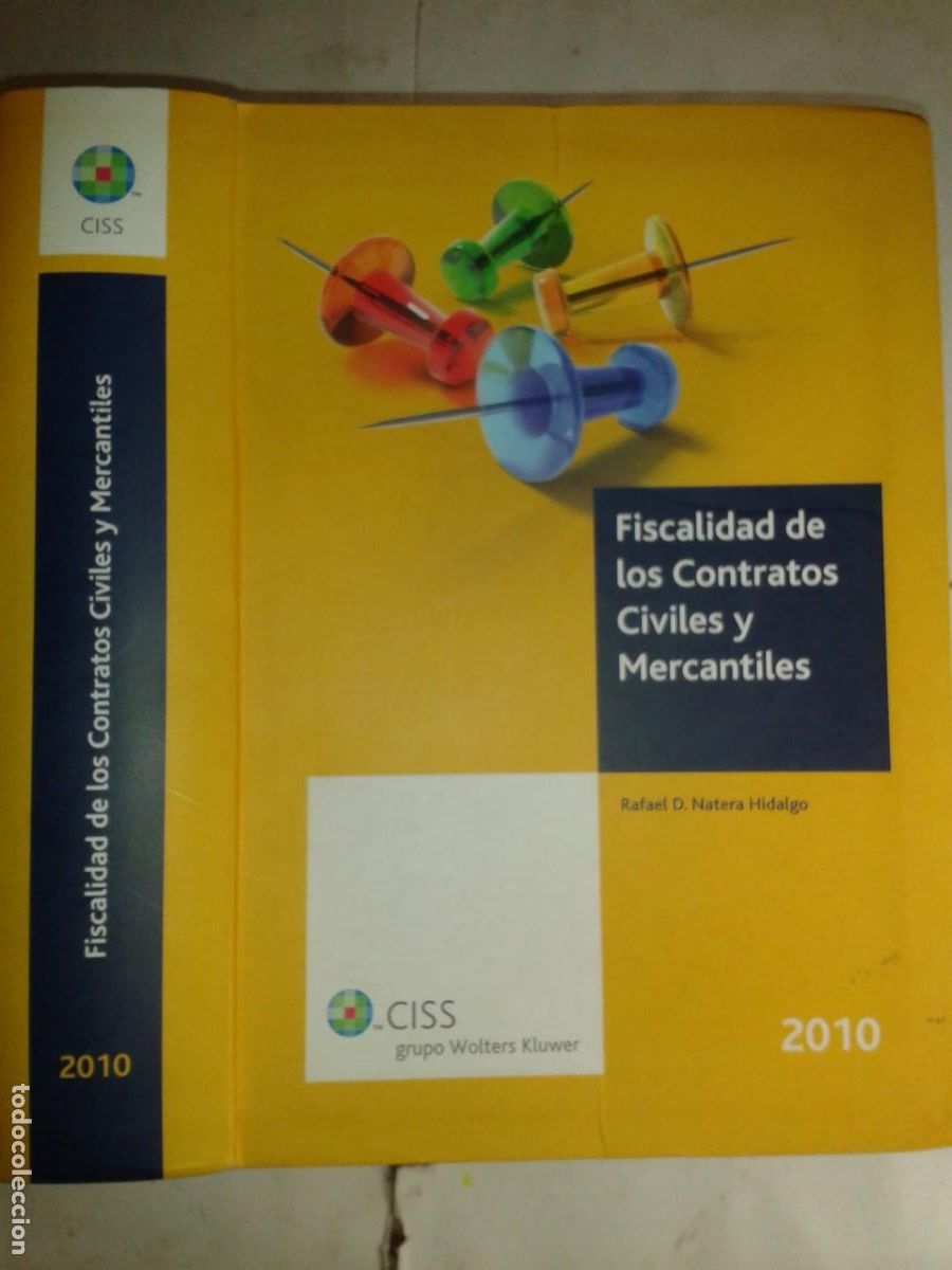 Libros de segunda mano: FISCALIDAD DE LOS CONTRATOS CIVILES Y MERCANTILES FUNDAMENTOS Y FORMULARIOS 2010 RAFAEL NATERA