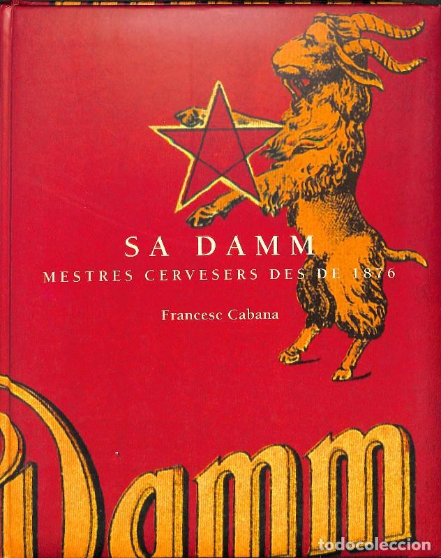 Libros de segunda mano: Mestres Cervesers des de 1876 - Francesc Cabana - Sa Damm - 2001