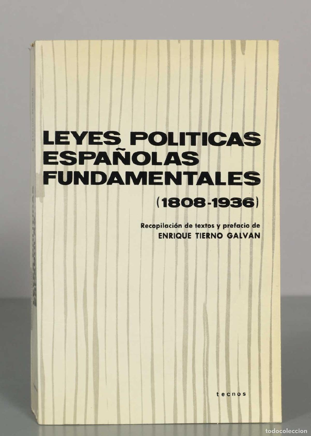 Libros de segunda mano: Leyes pol&iacute;ticas espa&ntilde;olas fundamentales (1808- 1936) - Enrique Tierno Galv&aacute;n