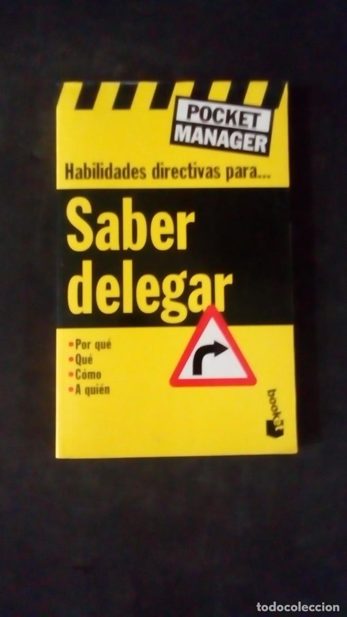 Libros de segunda mano: SABER DELEGAR-HABILIDADES DIRECTIVAS-POCKET MANAGER