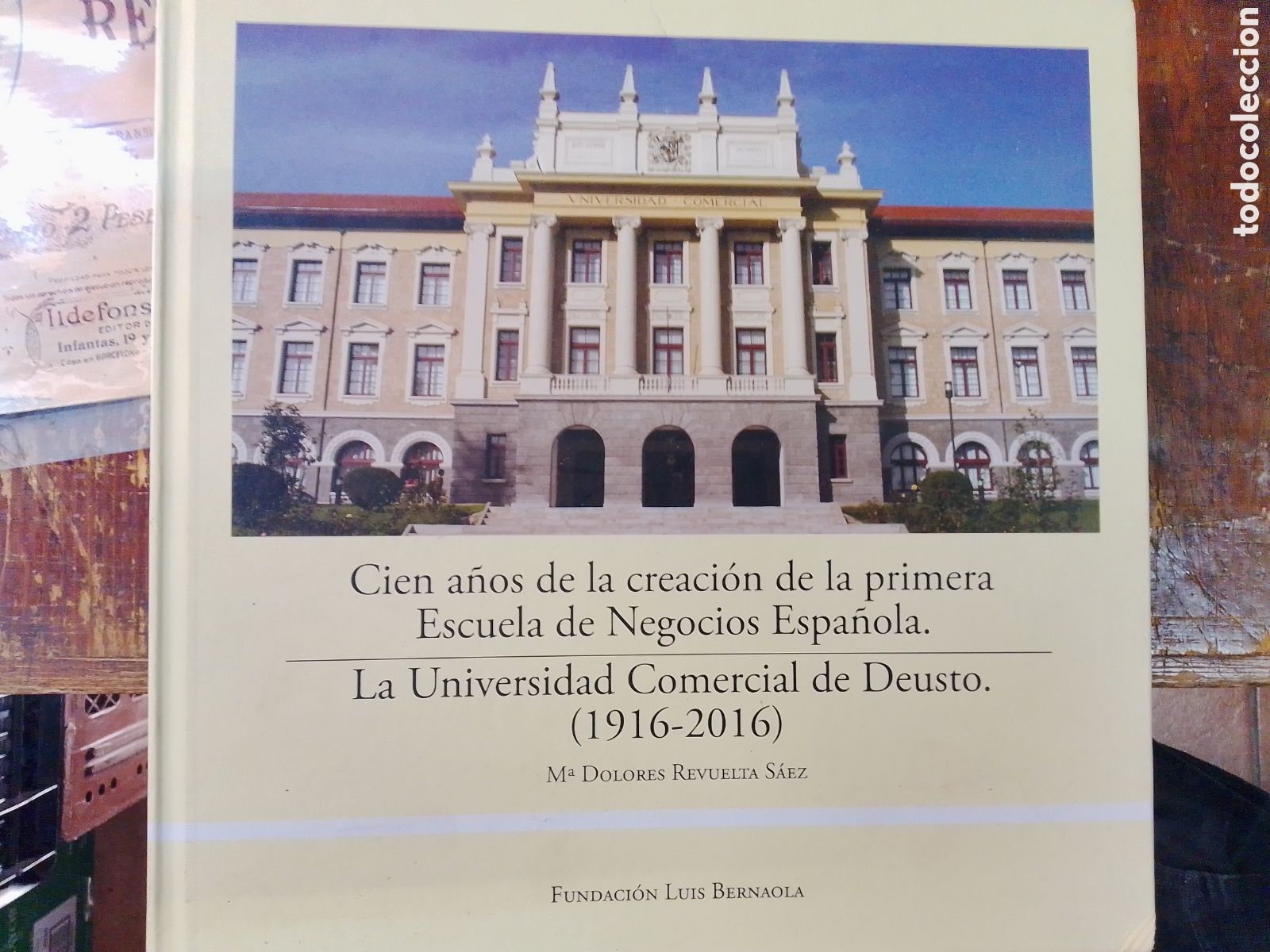 Libros de segunda mano: CIEN A&Ntilde;OS D LA CREACION D LA PRIM ESC. D NEGOCIOS ESPA&Ntilde;OLA. DEUSTO. 1916-2026. 2017