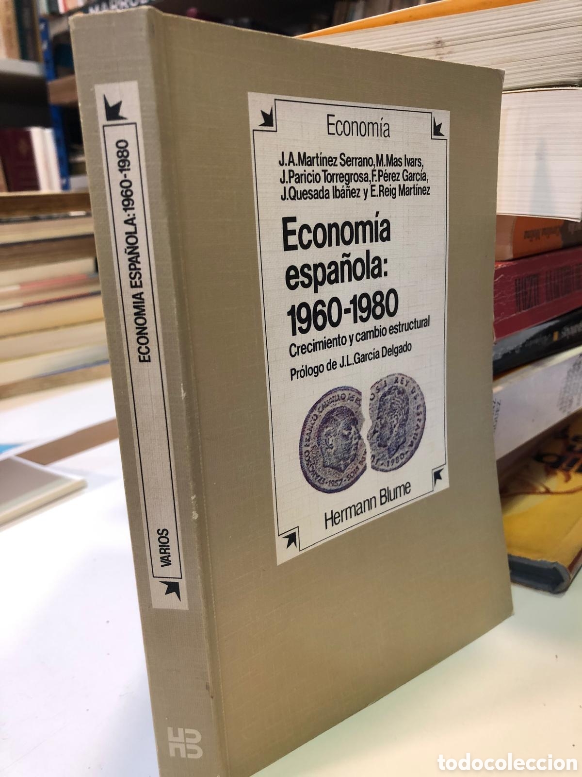 Second hand books: Econom&iacute;a espa&ntilde;ola: 1960-1980. Crecimiento y cambio estructural - VV. AA.