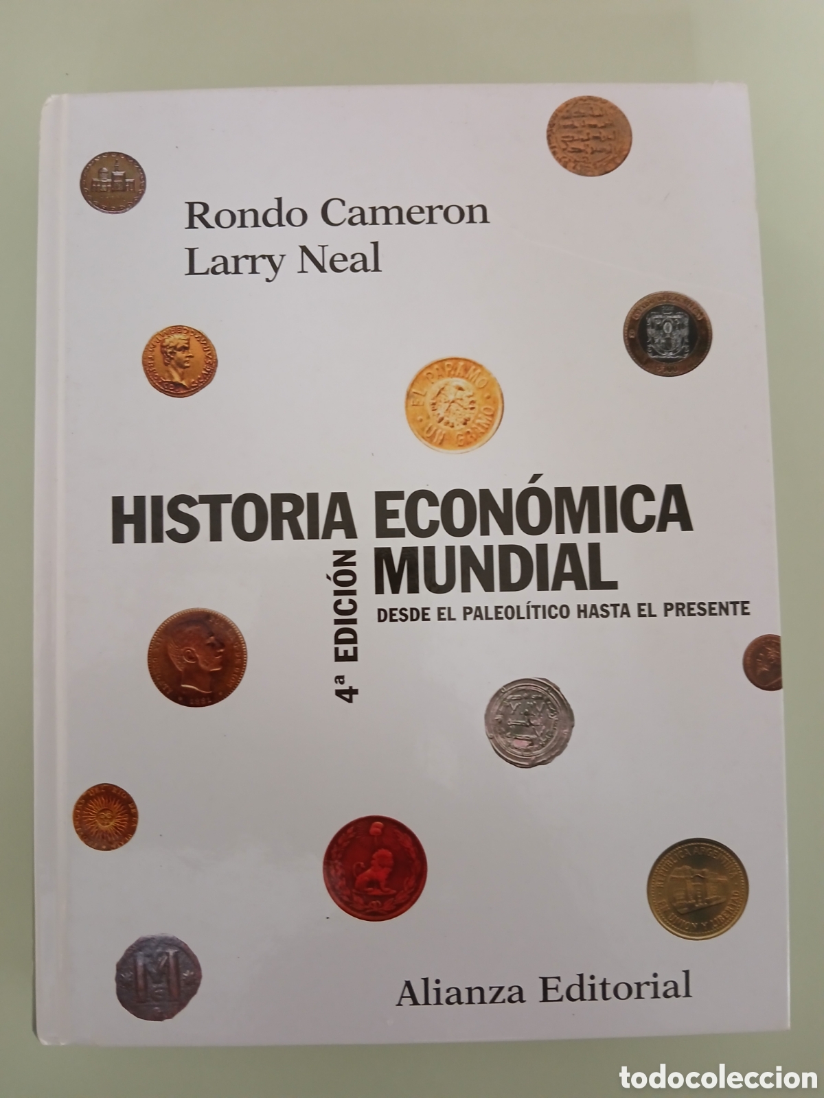 Libros de segunda mano: Historia econ&oacute;mica mundial. Rondo Cameron, Larry Neal.