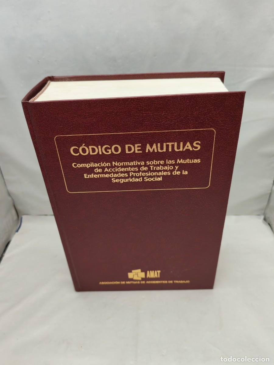 Livres d'occasion: C&Oacute;DIGO DE MUTUAS: Compilaci&oacute;n normativa sobre las mutuas de accidentes de trabajo (Julio 2003)