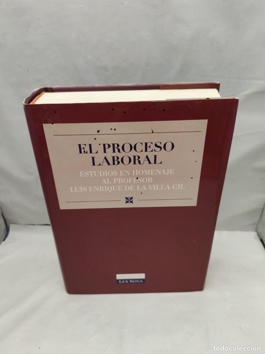 Livres d'occasion: EL PROCESO LABORAL: Estudios en homenaje al profesor Luis Enrique de la Villa Gil (Primera edici&oacute;n)