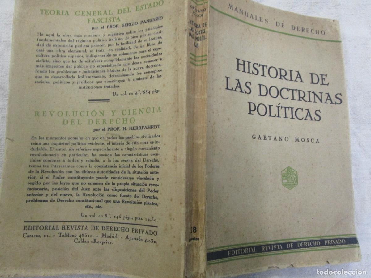 Libros de segunda mano: HISTORIA DE LAS DOCTRINAS POLITICAS - GAETANO MOSCA - EDI REVISTA DE RERECHO PRIVADO 1941 342PP 23CM