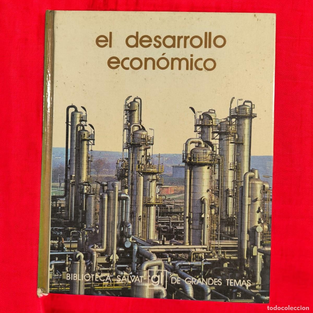 Libros de segunda mano: El desarrollo econ&oacute;mico &ndash; Biblioteca Salvat de Grandes Temas (1974)
