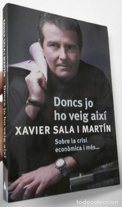 Libri di seconda mano: Doncs jo ho veig aix&iacute; - Sala I Mart&iacute;n, Xavier