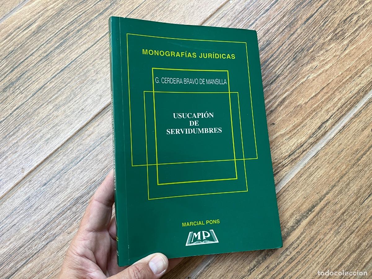 Libros de segunda mano: USUCAPION DE SERVIDUMBRES - MARCIAL PONS - DEDICADO POR EL AUTOR GUILLERMO CERDEIRA