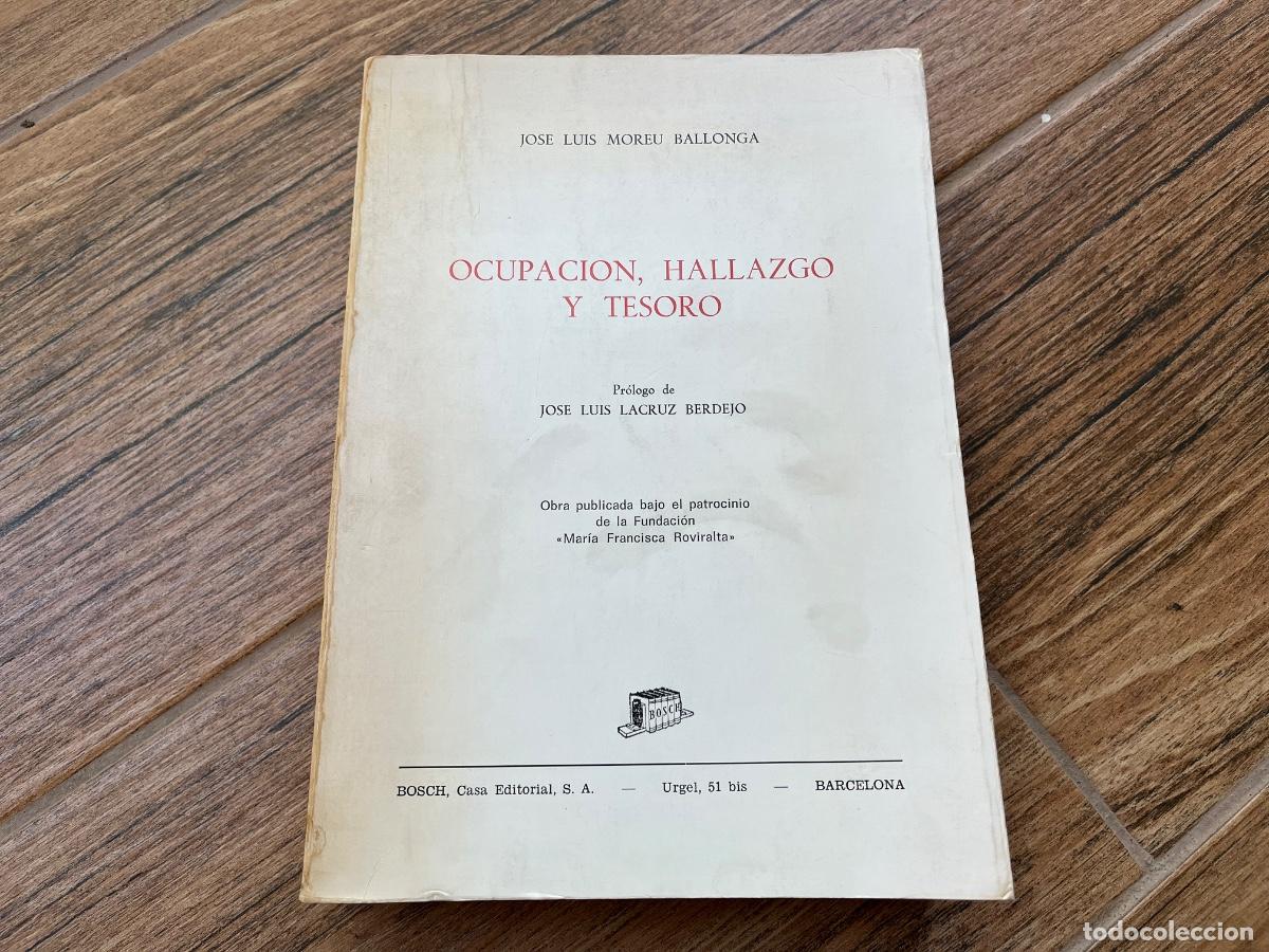 Libros de segunda mano: Ocupacion, hallazgo y tesoro - MOREU BALLONGA JOSE LUIS