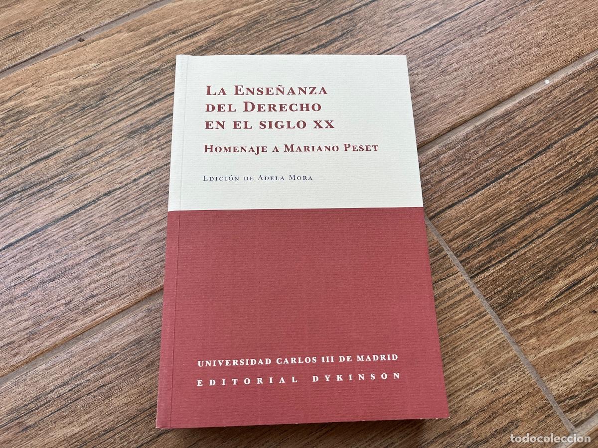 Libros de segunda mano: LA ENSE&Ntilde;ANZA DEL DERECHO EN EL SIGLO XX: HOMENAJE A MARIANO PESET