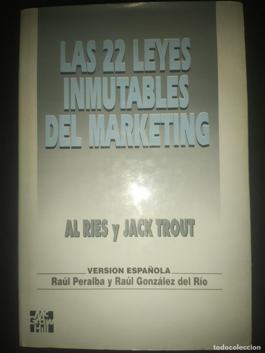 Libros de segunda mano: LAS 22 LEYES INMUTABLES DEL MARKETING - AL RIES Y JACK TROUT .MAC GRAW HILL