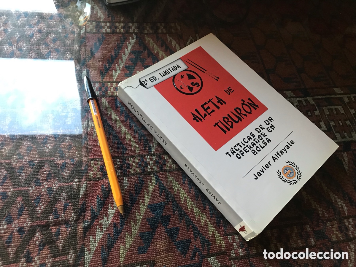 Libros de segunda mano: Aleta de tibur&oacute;n. Javier Alfayate. T&aacute;cticas de un operador en bolsa