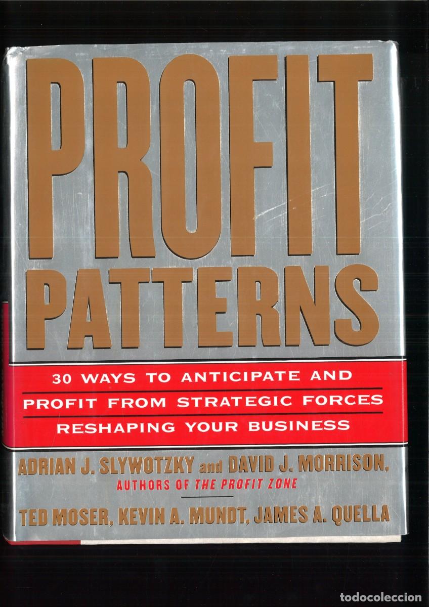 Libros de segunda mano: PROFIT PATTERNNS. Adrian J. Slwotzky and David J. Morrison