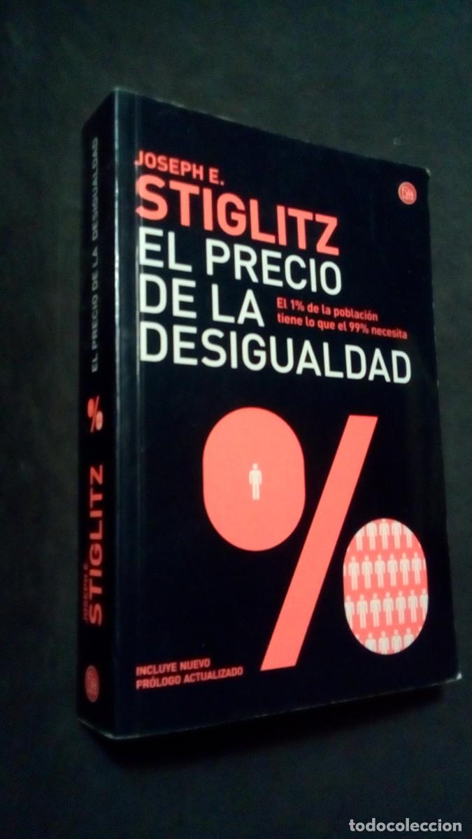 Libros de segunda mano: Joseph E. Stiglitz . El precio de la desigualdad - Foto 1