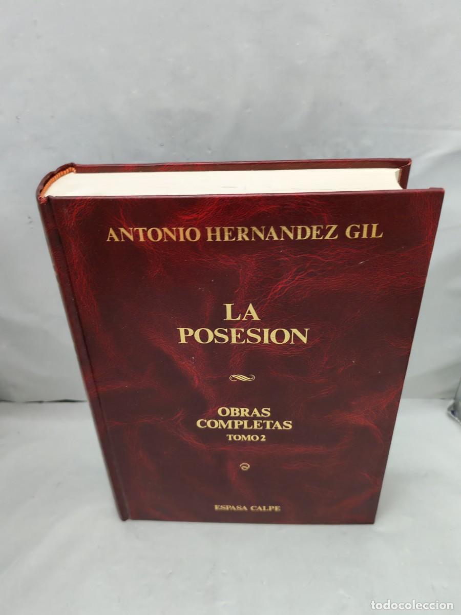 Gebrauchte B&uuml;cher: Antonio Hern&aacute;ndez Gil. Obras completas, Tomo 2: LA POSESI&Oacute;N