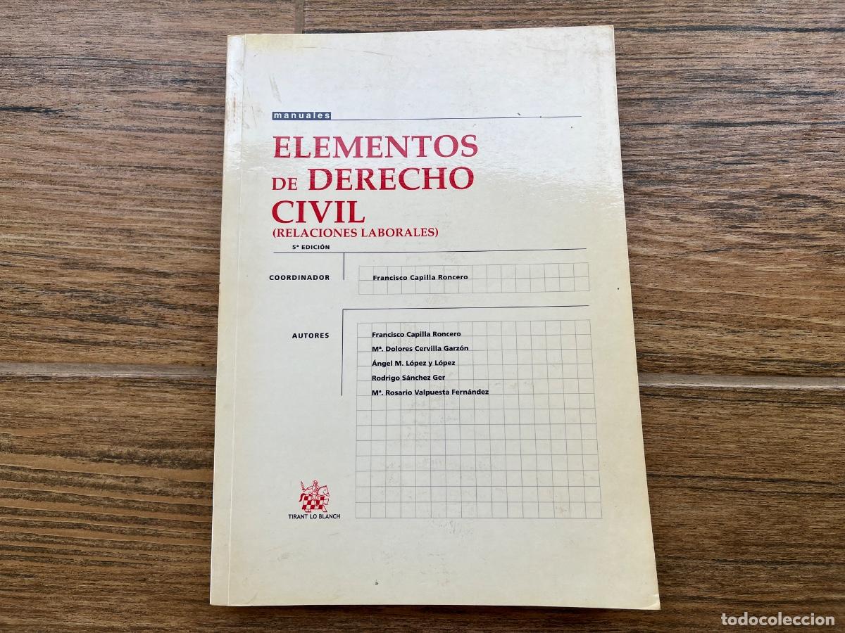 Libros de segunda mano: ELEMENTOS DE DERECHO CIVIL - relaciones laborales - FRANCISCO CAPILLA - TIRANT LO BLANCH