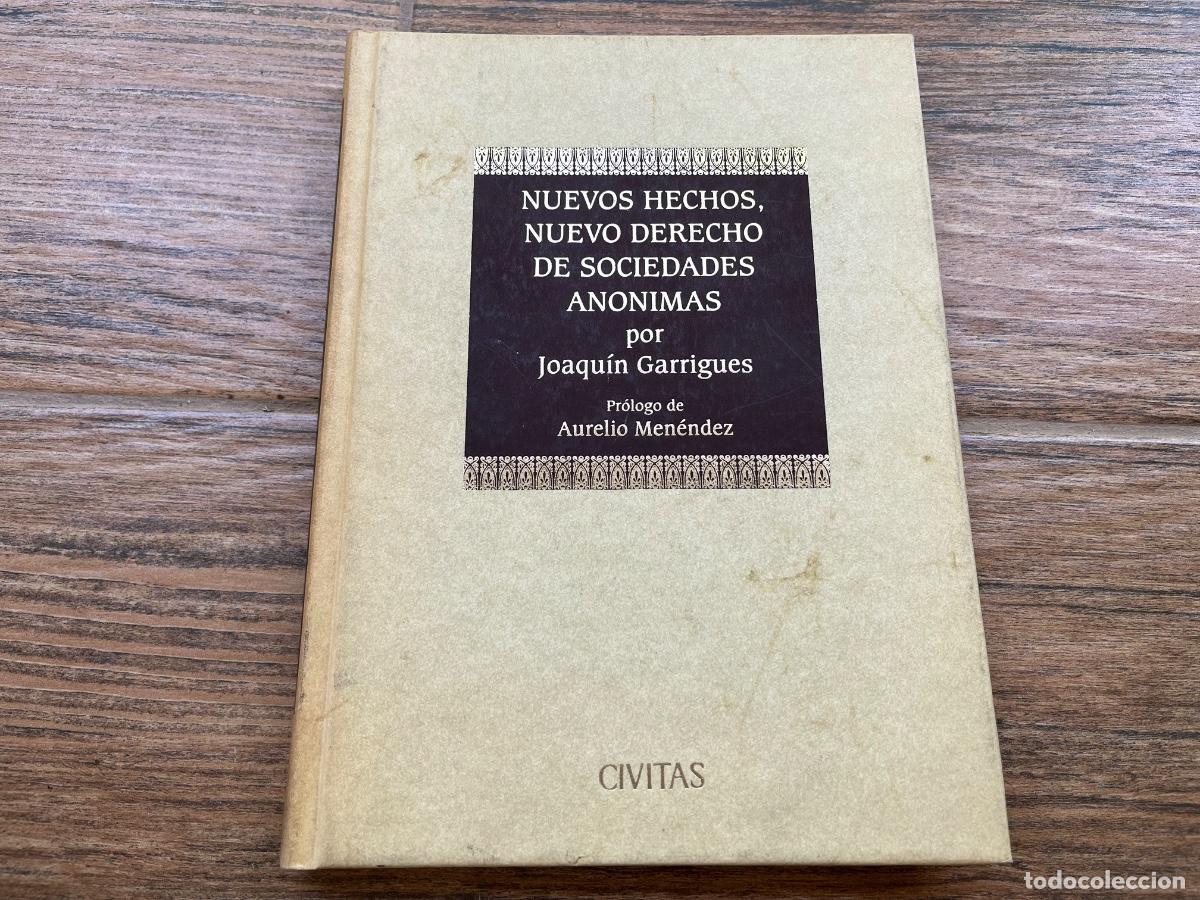 Libros de segunda mano: Nuevos hechos, nuevo derecho de sociedades an&oacute;nimas - GARRIGUES D&Iacute;AZ-CA&Ntilde;ABATE JOAQU&Iacute;N