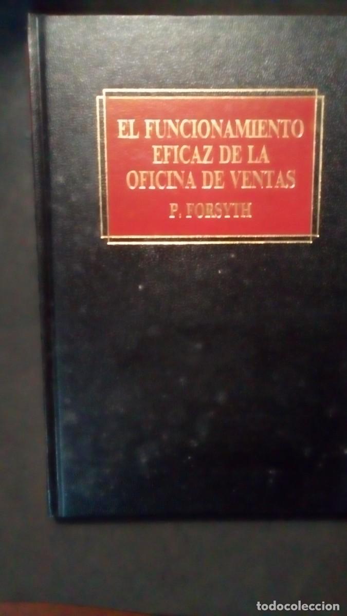Libros de segunda mano: EL FUNCIONAMIENTO EFICAZ DE LA OFICINA DE VENTAS-P. FORSYTH-EDICIONES DEUSTO