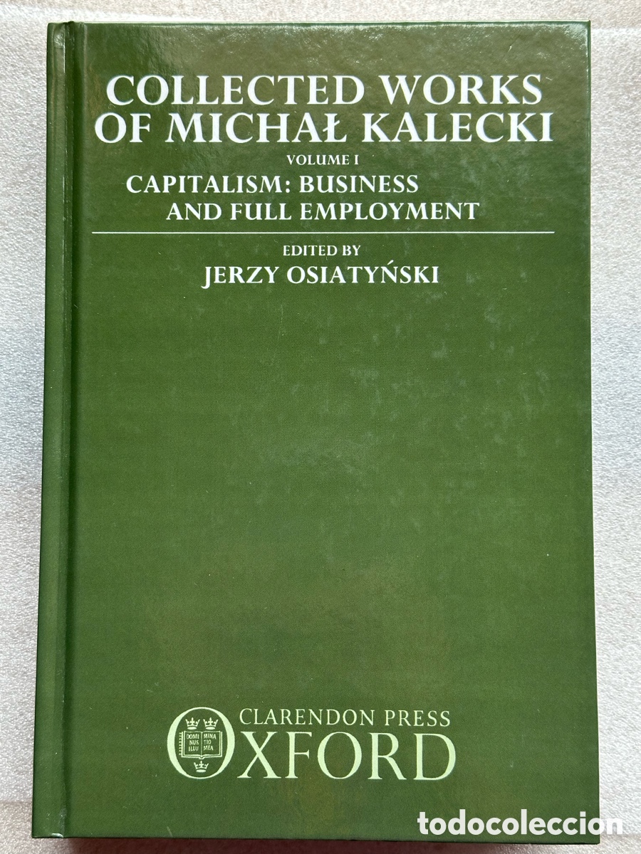 Libros de segunda mano: Collected Works of Michal Kalecki. Volume I. Texto en ingl&eacute;s