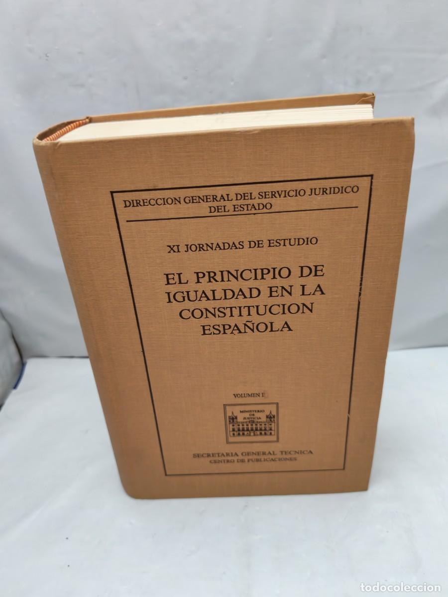 Second hand books: XI JORNADAS DE ESTUDIO: El principio de igualdad en la Constituci&oacute;n espa&ntilde;ola. VOL. I (1&ordf; edici&oacute;n)