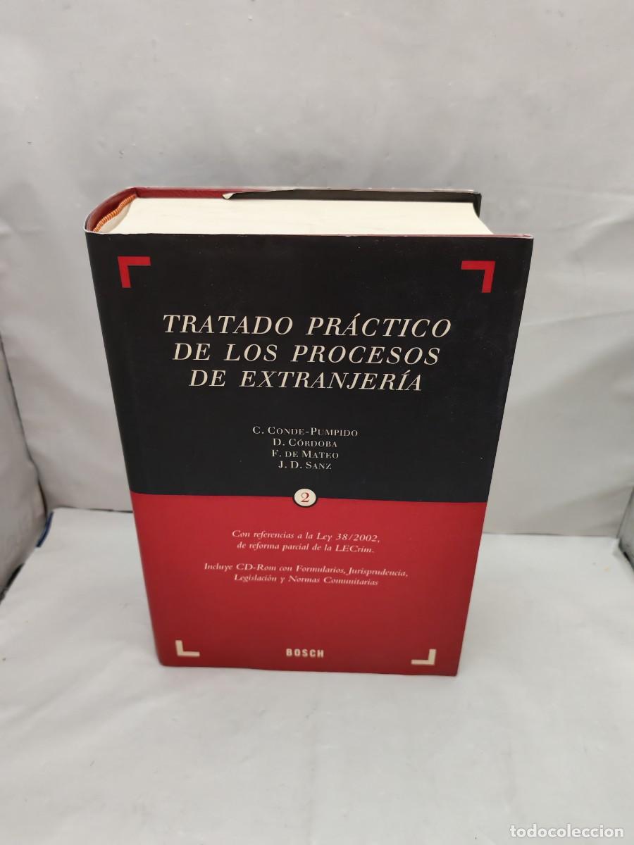 Libri di seconda mano: Tratado pr&aacute;ctico de los procesos de extranjer&iacute;a, Tomo 2 (SOLO TOMO 2)