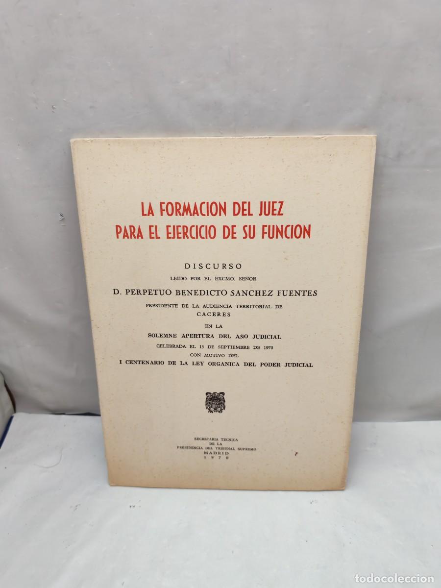 Libri di seconda mano: La Formaci&oacute;n del Juez para el Ejercicio de su Funci&oacute;n