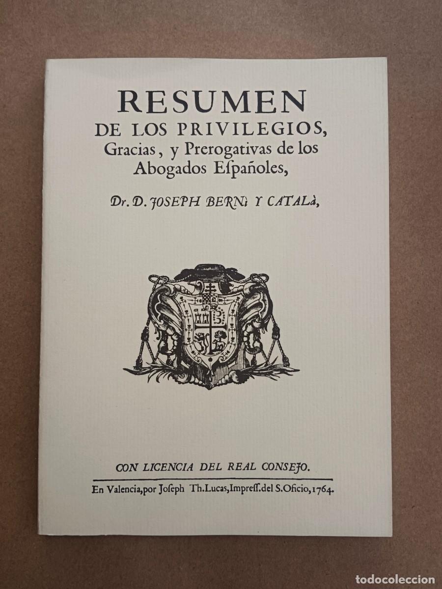 Livros em segunda m&atilde;o: RESUMEN DE LOS PRIVILEGIOS, GRACIAS Y PREROGATIVAS DE LOS ABOGADOS ESPA&Ntilde;OLES - Joseph Berni y Catala