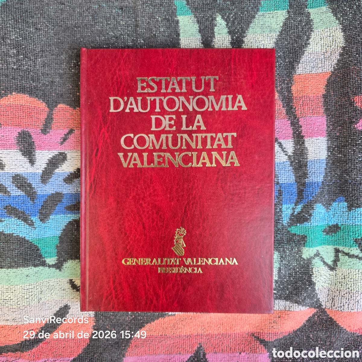 Libros de segunda mano: ESTATUT D'AUTONOMIA DE LA COMUNITAT VALENCIANA (GENERALITAT VALENCIANA)