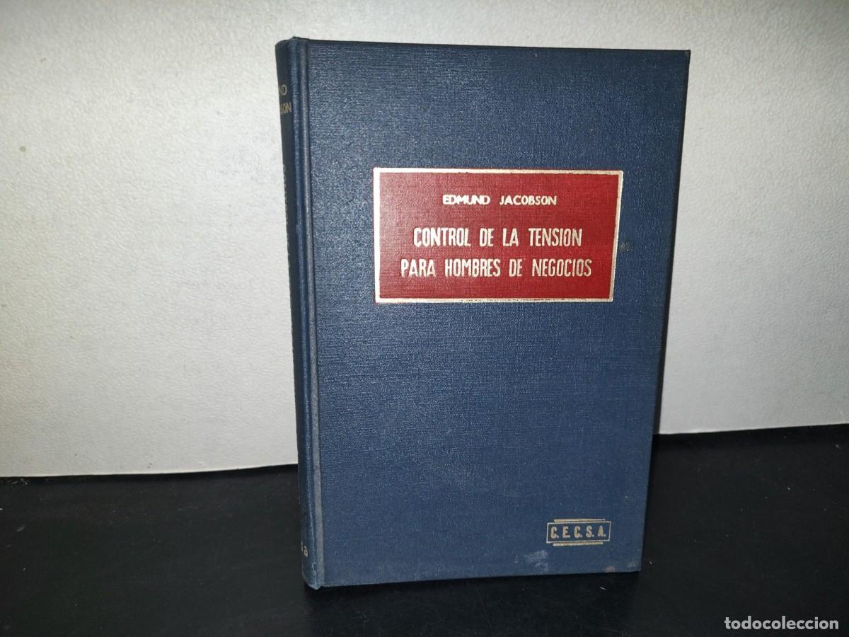 Libros de segunda mano: 216- Control De La Tensi&oacute;n Para Hombres De Negocios - Edmund Jacobson