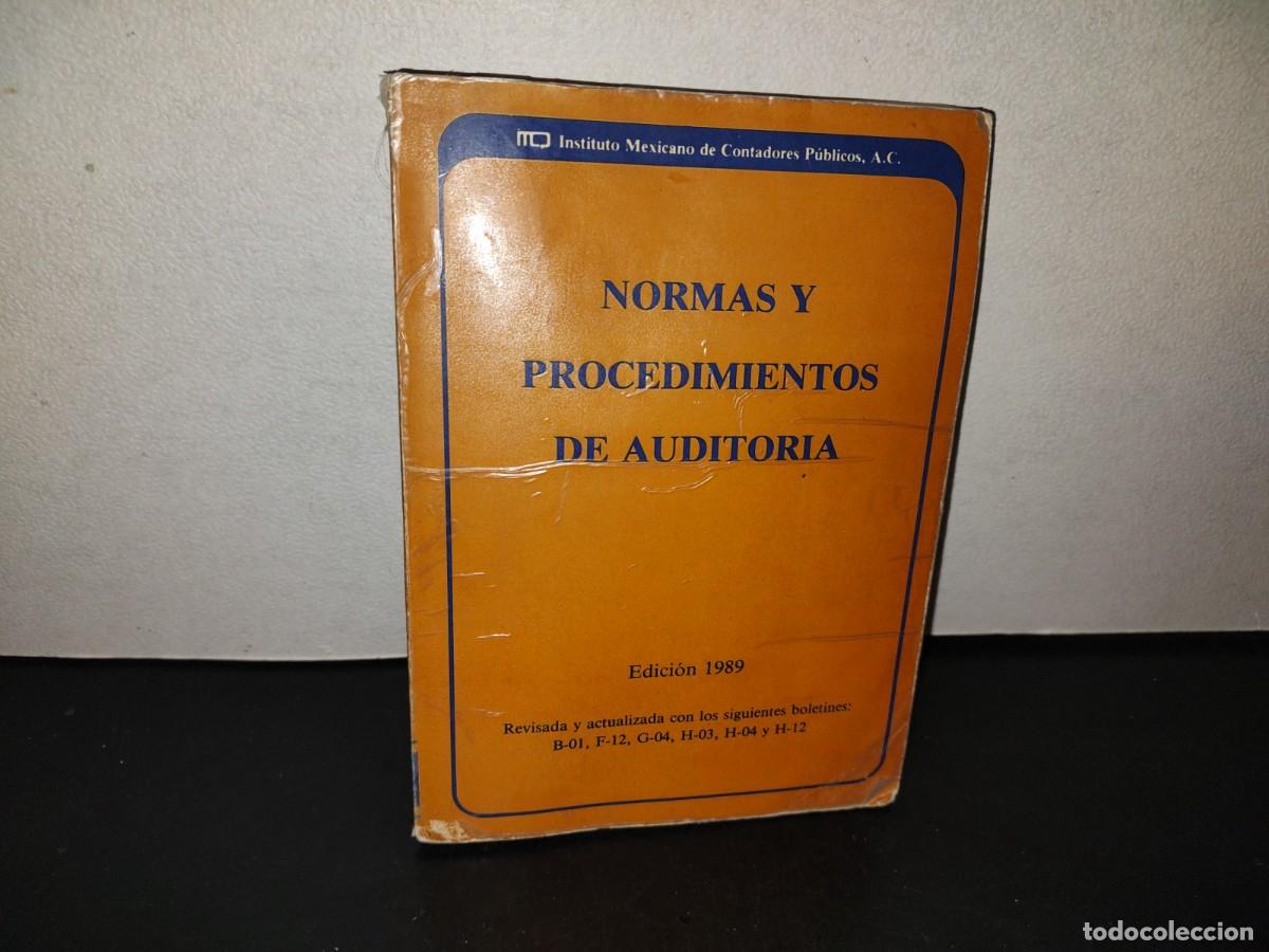 Libros de segunda mano: 216- NORMAS Y PROCEDIMIENTOS DE AUDITOR&Iacute;A - INSTITUTO MEXICANO DE CONTADORES P&Uacute;BLICOS