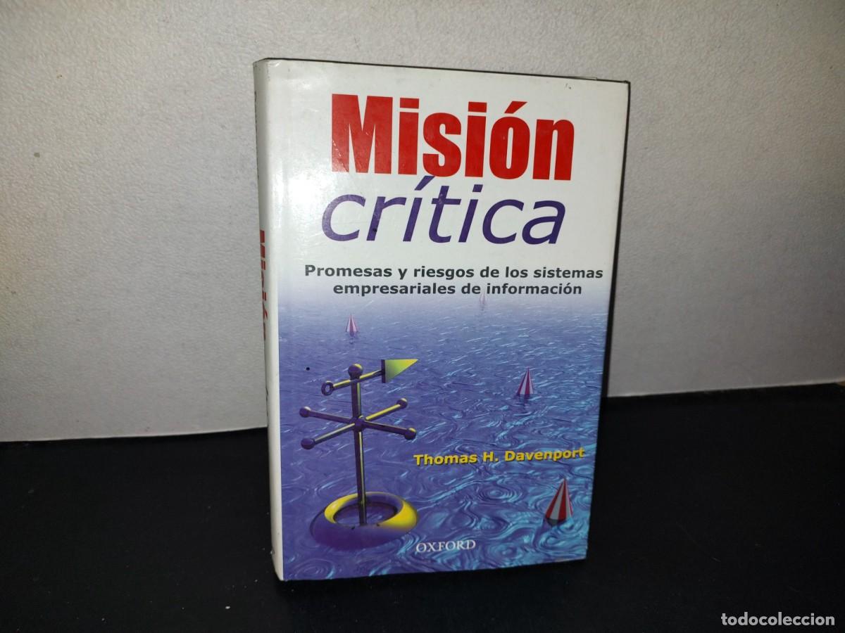 Libros de segunda mano: 216- Misi&oacute;n Critica. Promesas Y Riesgos De Los Sistemas Empresariales De Informaci&oacute;n